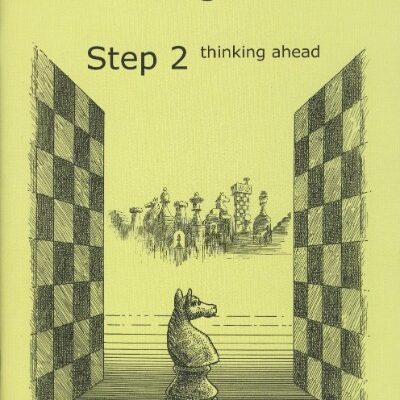 Step 2 thinking ahead