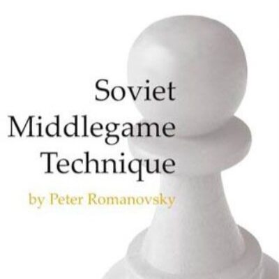 Soviet Middlegame Technique