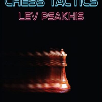 Advanced Chess Tactics - 2nd edition