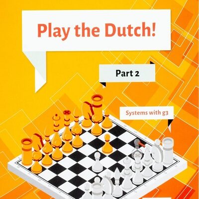 Play the Dutch! PART 2