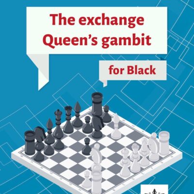 The Exchange Queen’s Gambit for Black