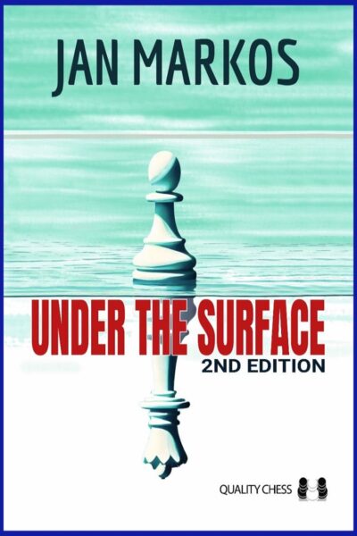 Σκακιστικό βιβλίο Under the Surface - 2nd Edition